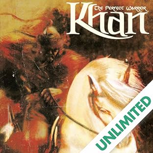 Khan: The Perfect Warrior